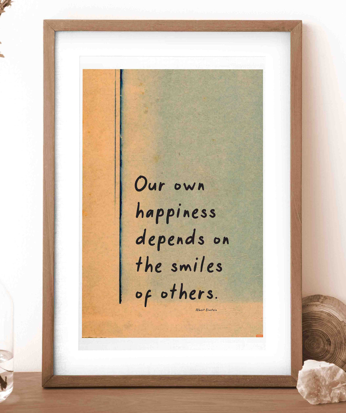 Our Own Happiness...Albert Einstein Poster