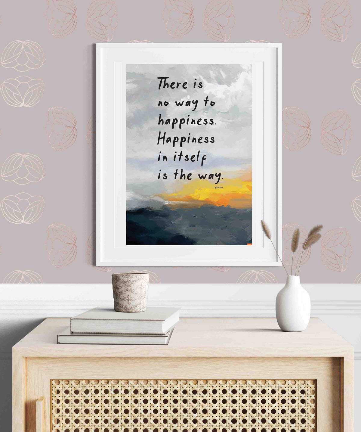 There is no way...Buddha Quote Poster