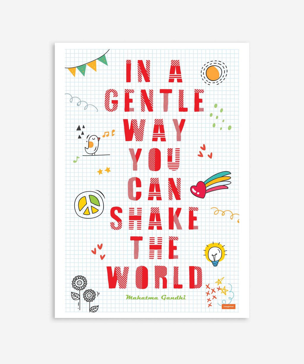 In a gentle way...Mahatma Gandhi poster