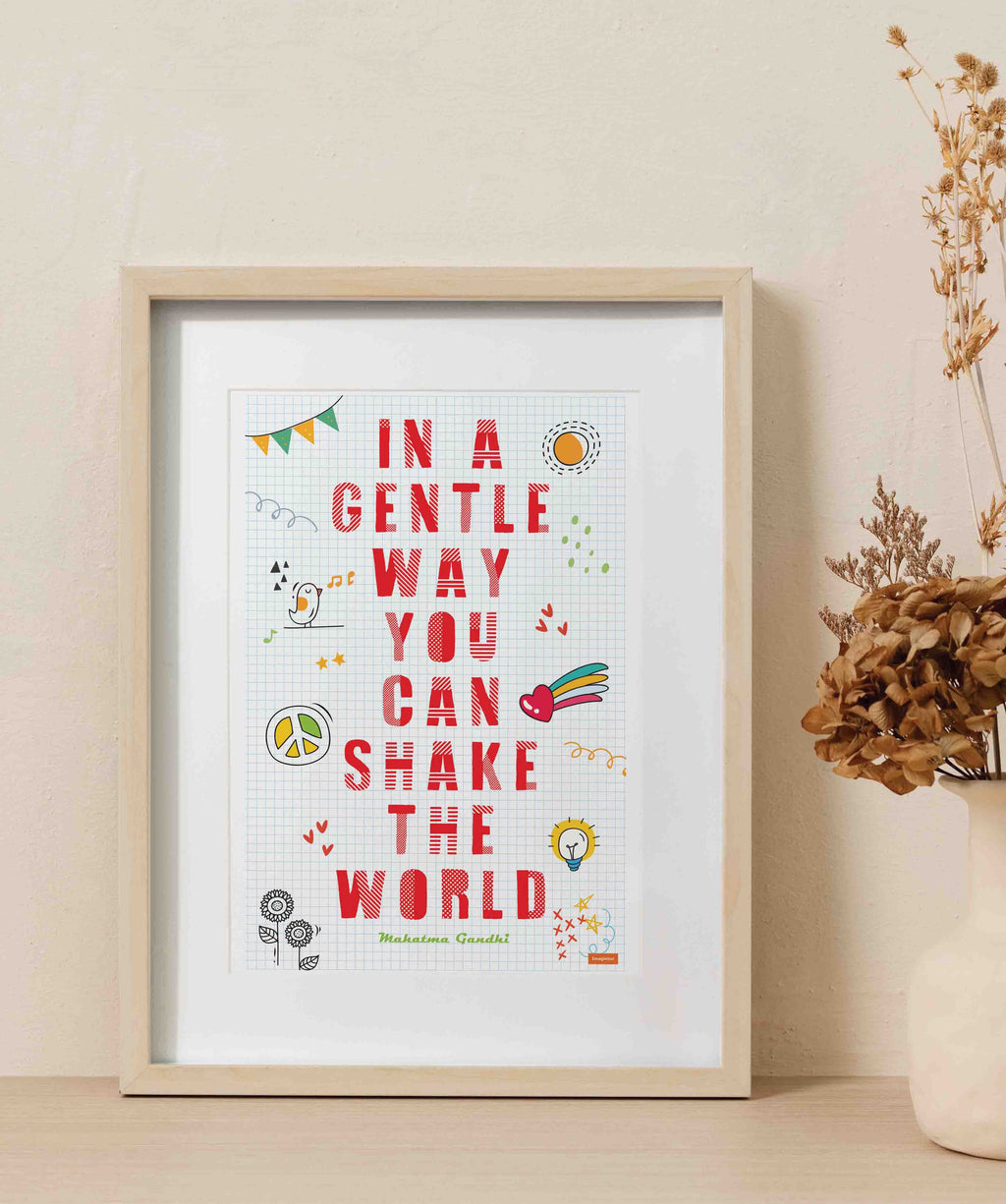 In a gentle way...Mahatma Gandhi poster
